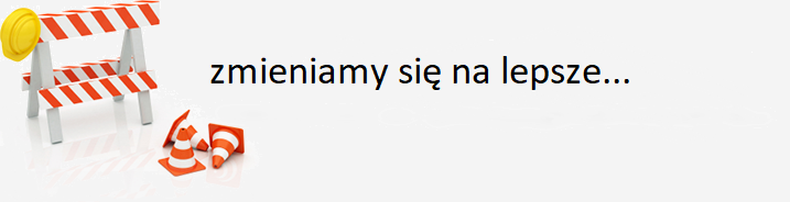 zmieniamy si� na lepsze...
